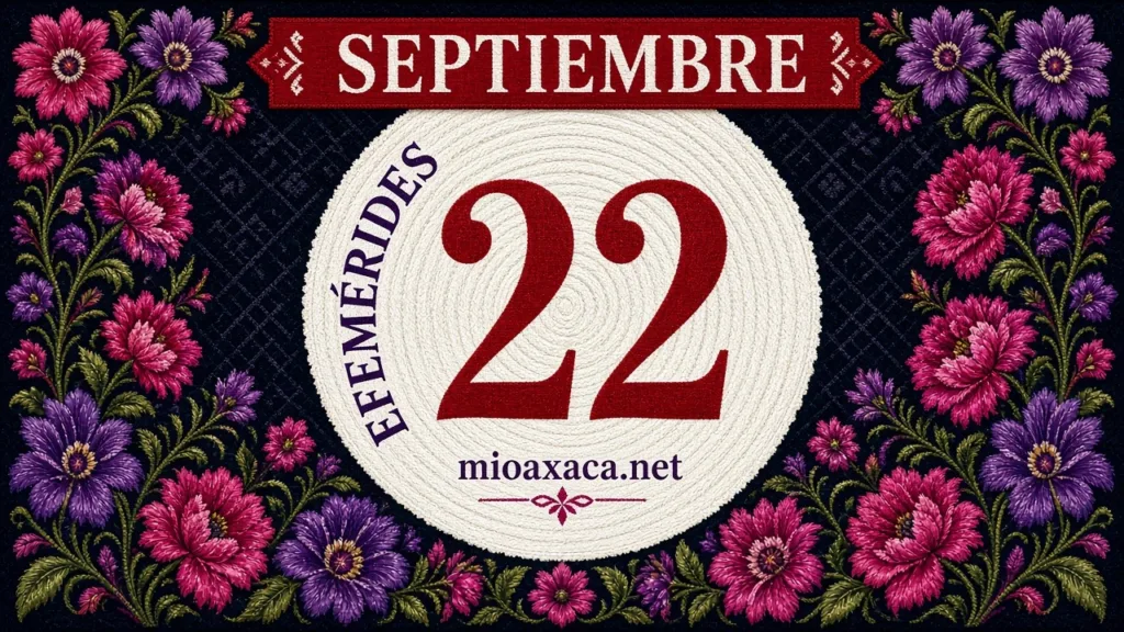 Efemérides del 22 de Septiembre